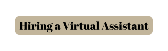 Hiring a Virtual Assistant